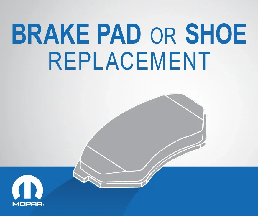 Brake Pad or Shoe Replacement